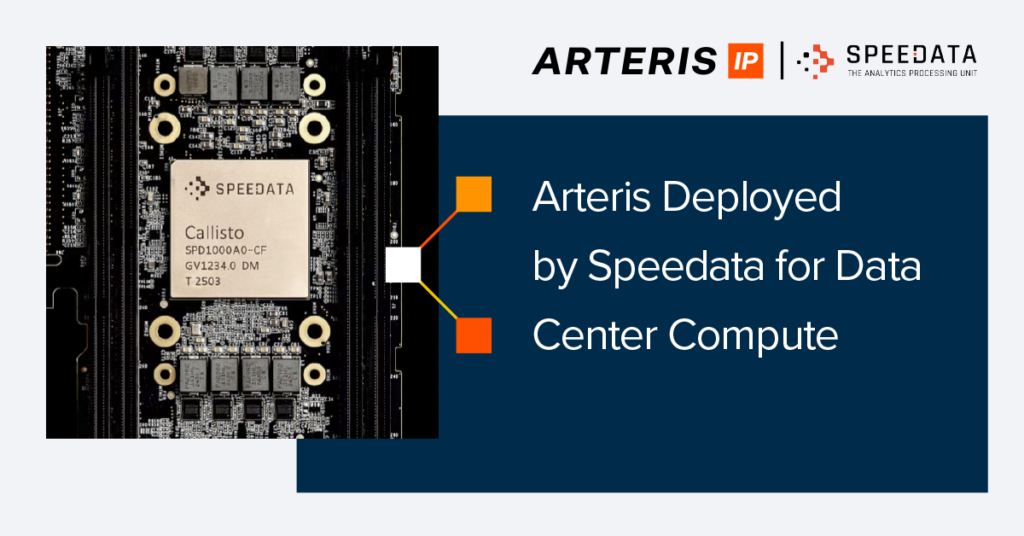 Arteris Deployed by Speedata for Data Center Compute